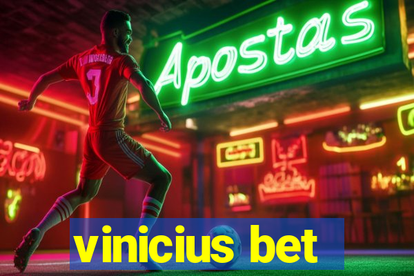 vinicius bet