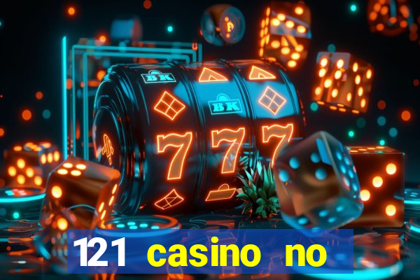 121 casino no deposit bonus