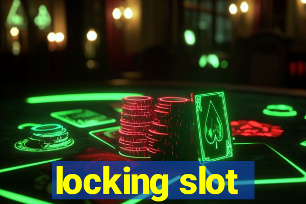 locking slot