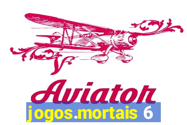 jogos.mortais 6