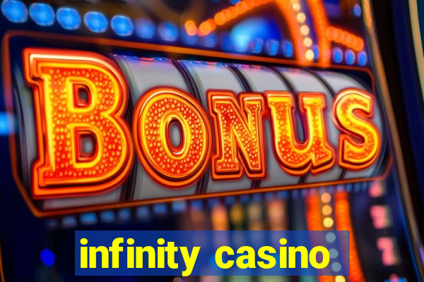 infinity casino