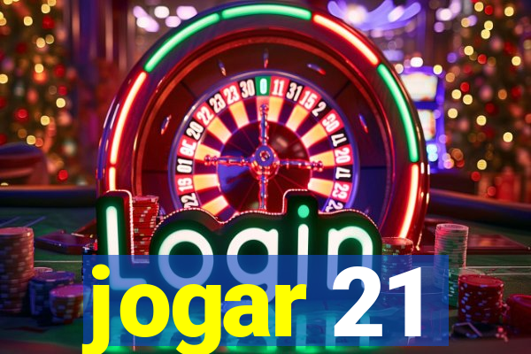 jogar 21