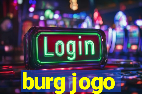 burg jogo