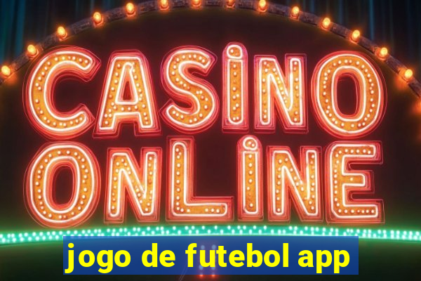 jogo de futebol app