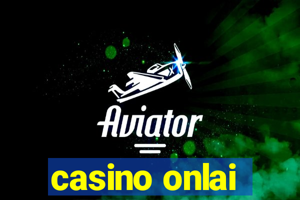 casino onlai