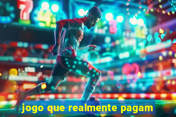 jogo que realmente pagam