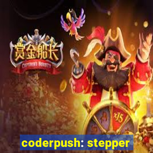 coderpush: stepper