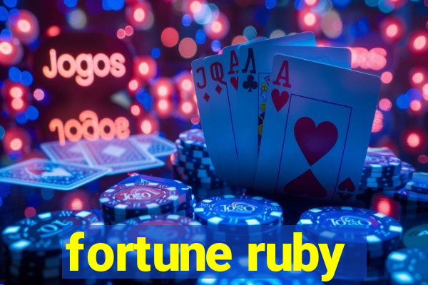 fortune ruby