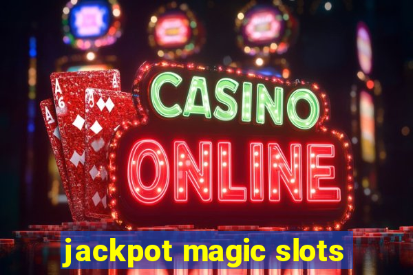 jackpot magic slots