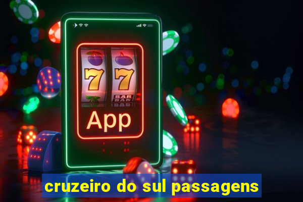 cruzeiro do sul passagens