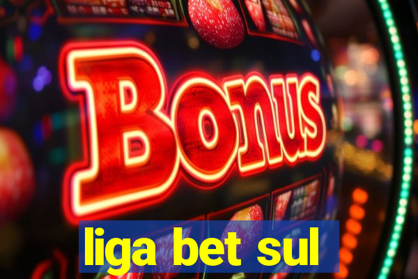 liga bet sul