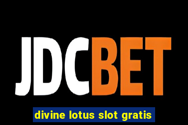 divine lotus slot gratis