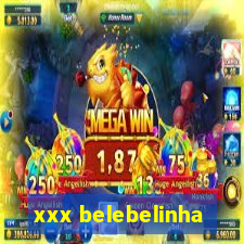 xxx belebelinha