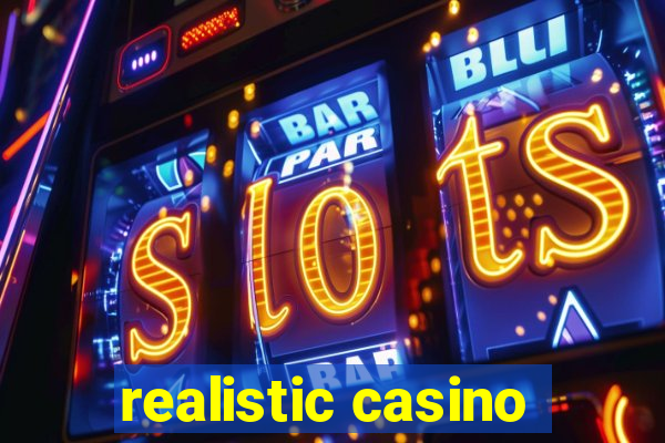 realistic casino