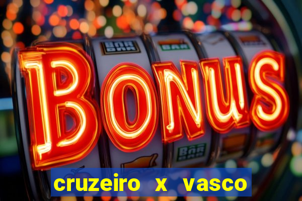 cruzeiro x vasco da gama multicanais