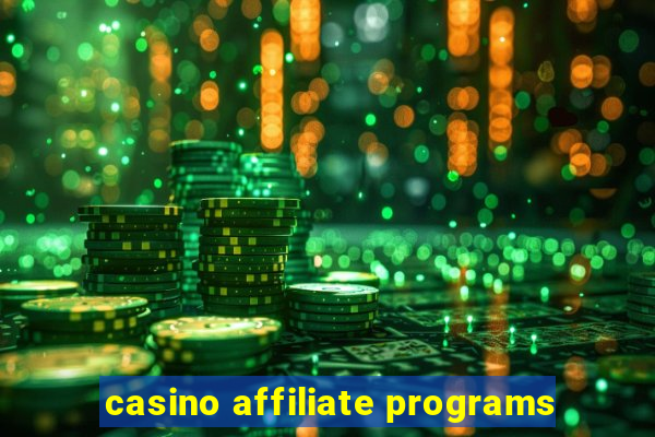 casino affiliate programs