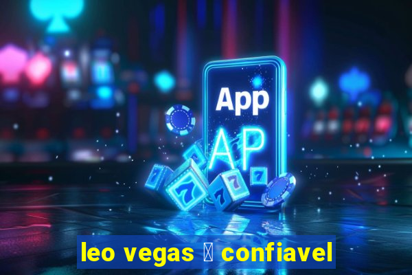 leo vegas 茅 confiavel