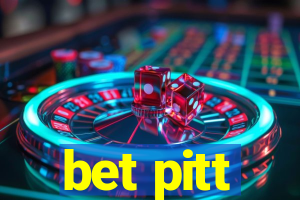 bet pitt