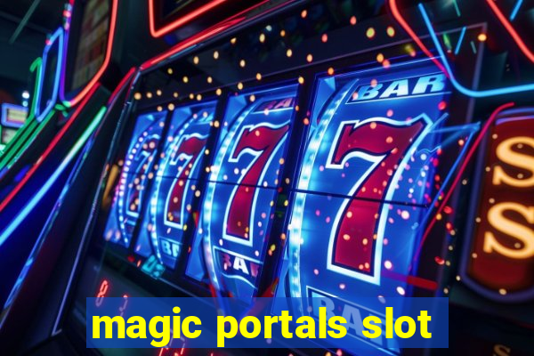 magic portals slot