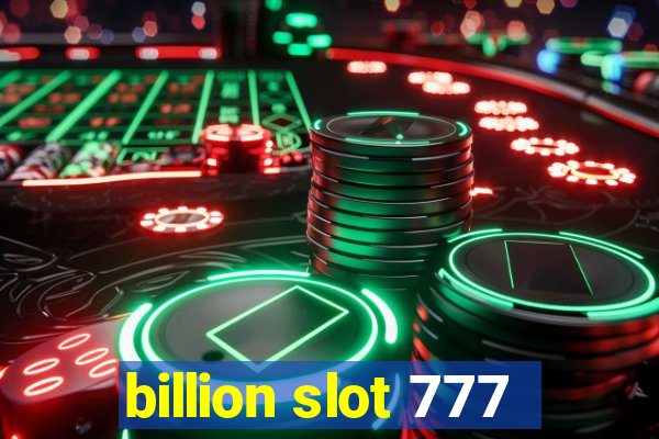 billion slot 777