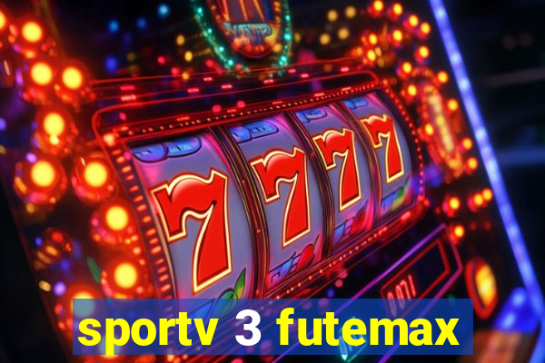 sportv 3 futemax