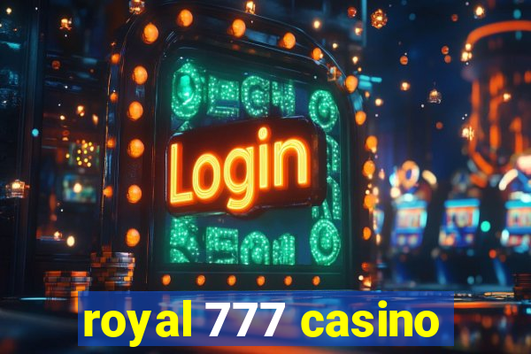 royal 777 casino