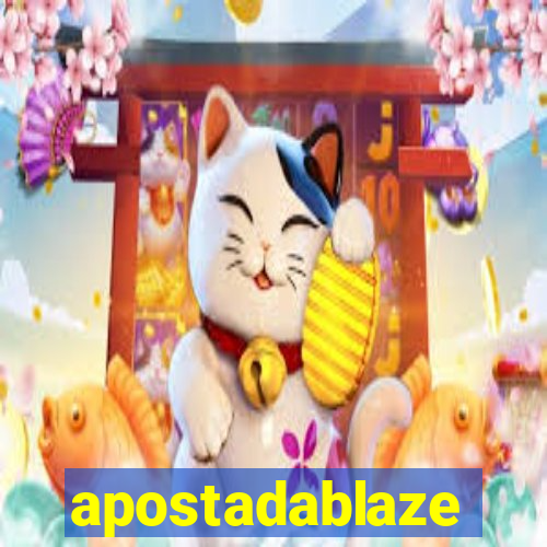 apostadablaze