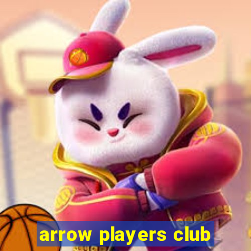 arrow players club