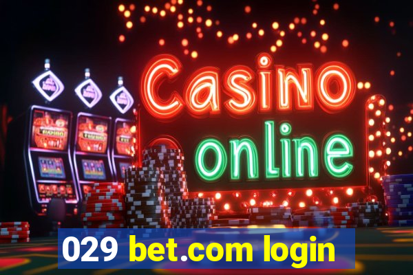 029 bet.com login