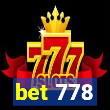 bet 778