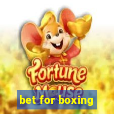 bet for boxing