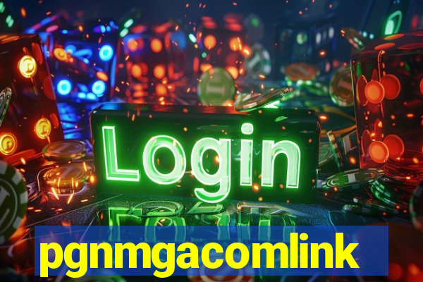 pgnmgacomlink