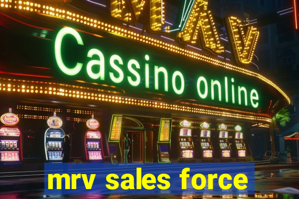 mrv sales force