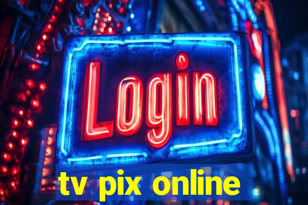 tv pix online