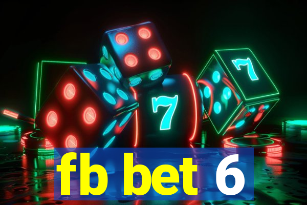 fb bet 6