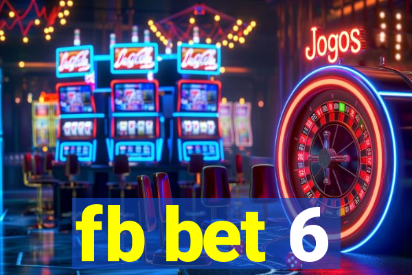 fb bet 6