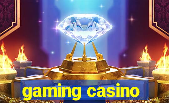 gaming casino