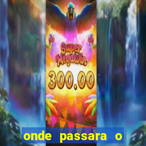 onde passara o jogo do brasil