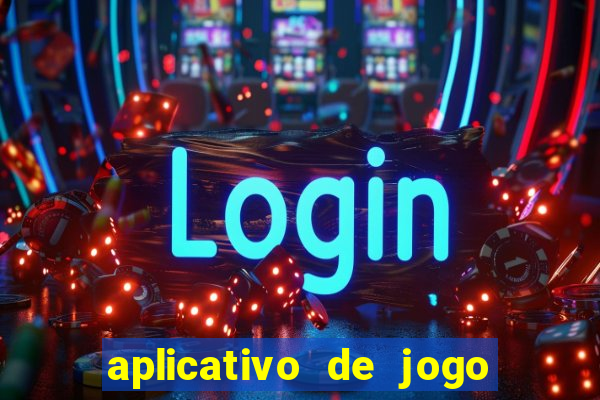 aplicativo de jogo que ganha dinheiro na hora