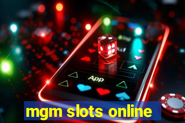 mgm slots online