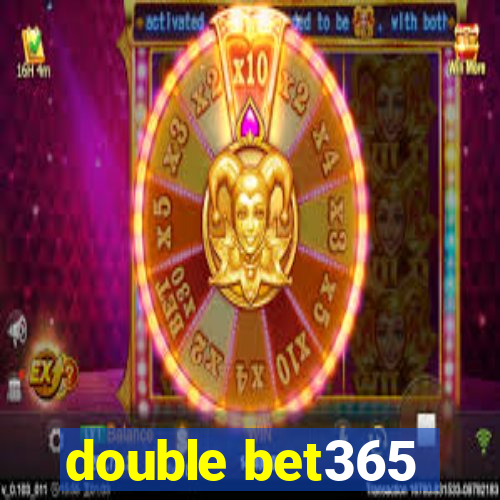 double bet365