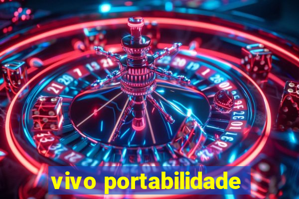 vivo portabilidade