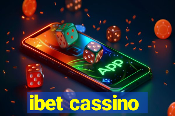 ibet cassino