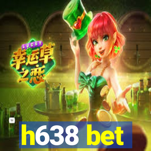 h638 bet