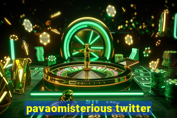 pavaomisterious twitter