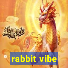 rabbit vibe