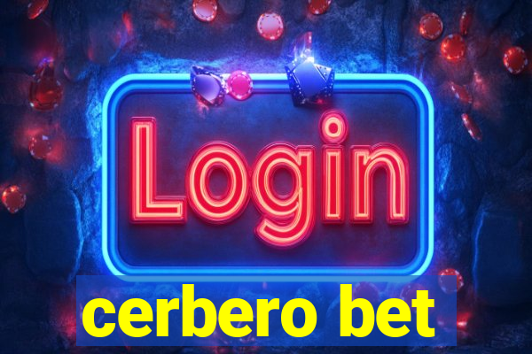 cerbero bet