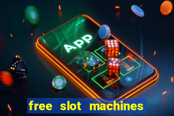 free slot machines no download