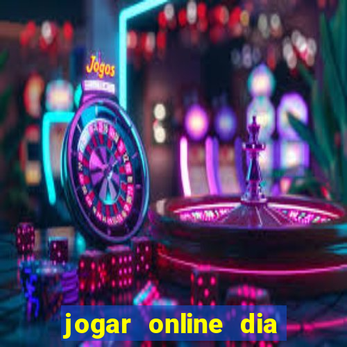 jogar online dia de sorte