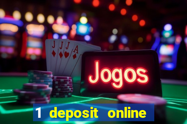 1 deposit online casino usa